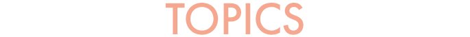TOPICS