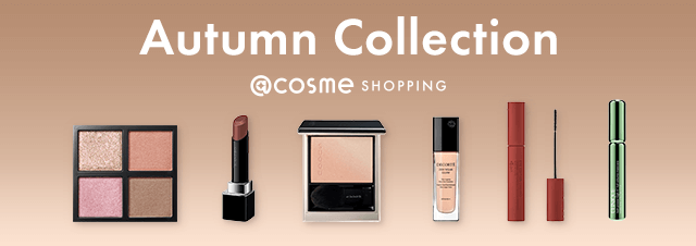 Autumn Collection @cosme SHOPPING